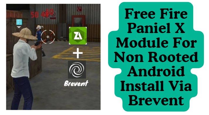Free Fire Paniel X Module For Non Rooted Android Install Via Brevent