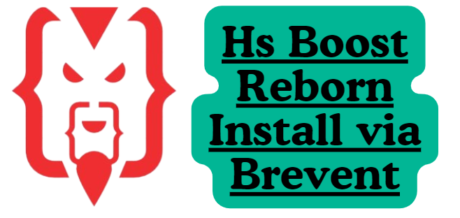 Hs Boost Reborn Install via Brevent