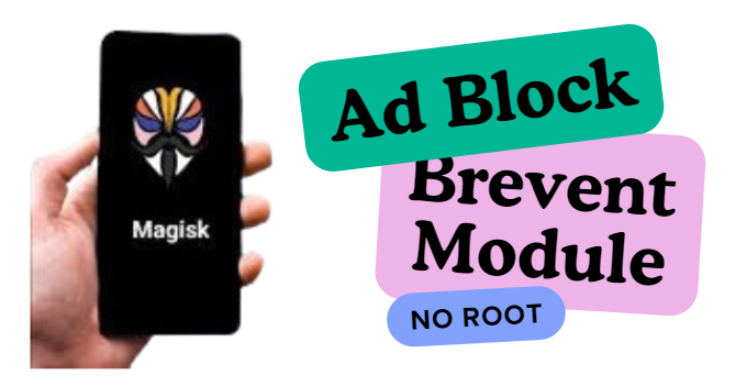 Ad Block Brevent Module No Root