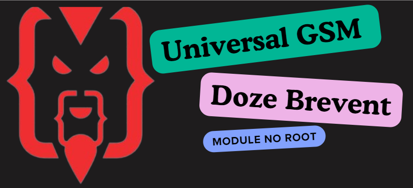 Universal GSM Doze Brevent Module No Root