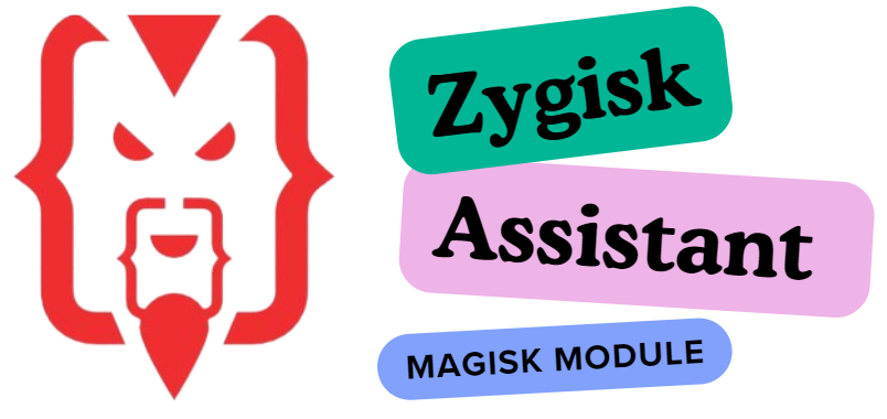 Zygisk Assistant - How to use