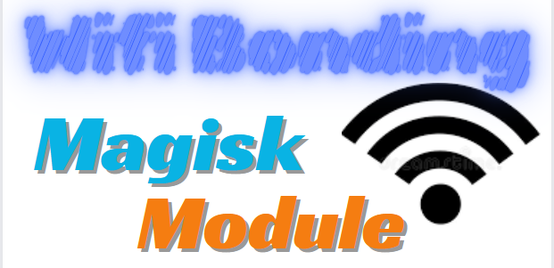 Wifi Bonding Magisk Module