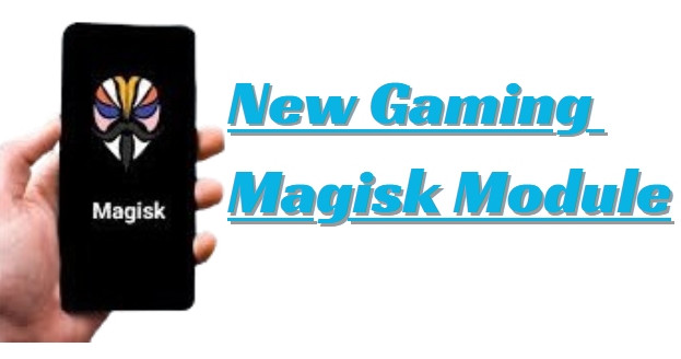 New Gaming Magisk Module: HenBz AI V1.0