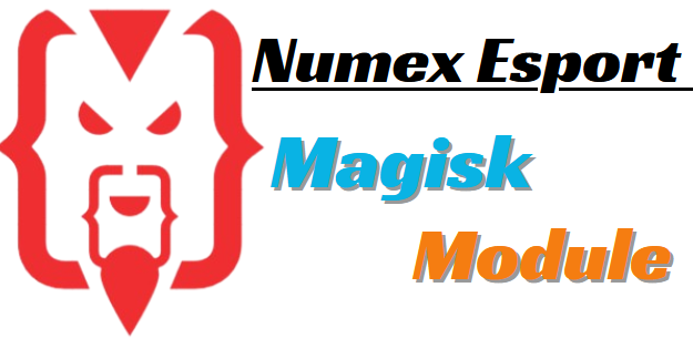 Numex Esport Magisk Module Best For Gaming Mode