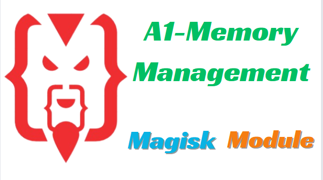 A1-Memory Management Magisk Module